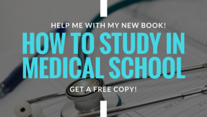 How To Study in Medical School